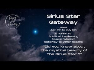 The Sirius Star Gateway: Unlocking the Portal to Spiritual Awakening